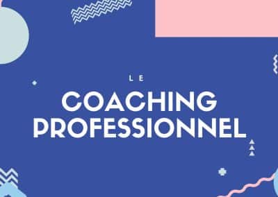 Le coaching professionnel