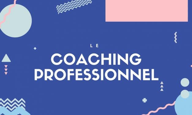 Le coaching professionnel