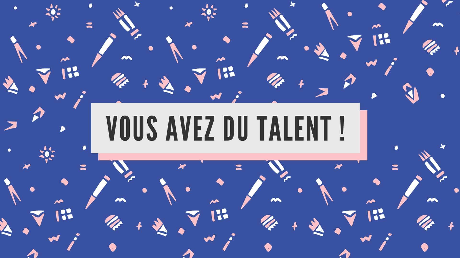 5 exercices pour découvrir vos talents