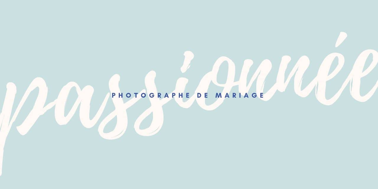 De directrice artistique dans une agence de pub parisienne à photographe de mariage, il n’y a qu’un pas !